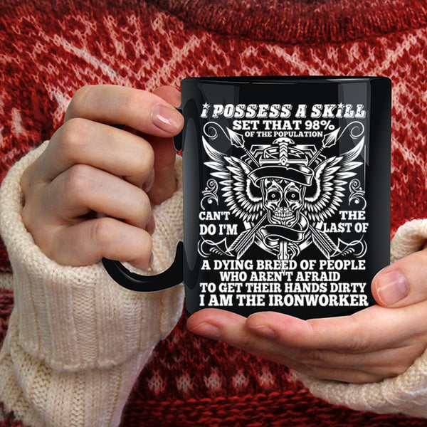 I Am The Ironworker Coffee Mug, Cool Ironworker Coffee Cup