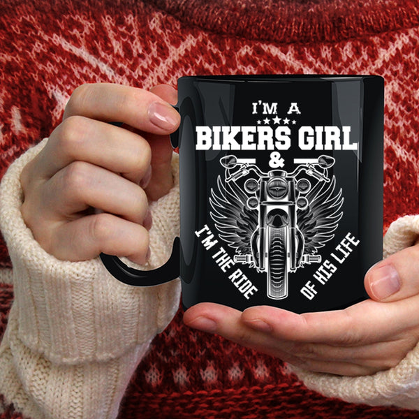 I'm A Bikers Girl Coffee Mug, I'm The Ride Of His Life Coffee Cup