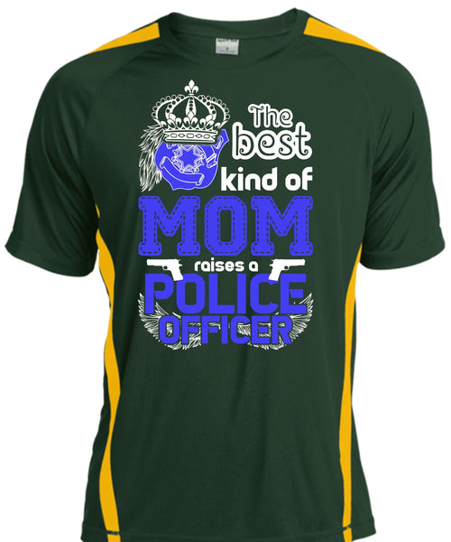The Best Kind Of Mom Raises A Police Officer T Shirt, Being A Police T Shirt, Cool Shirt