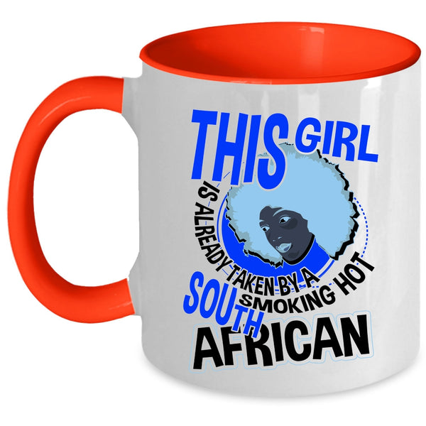 Marry Coffee Mug, This Girl Is Already Taken By A South African Accent Mug