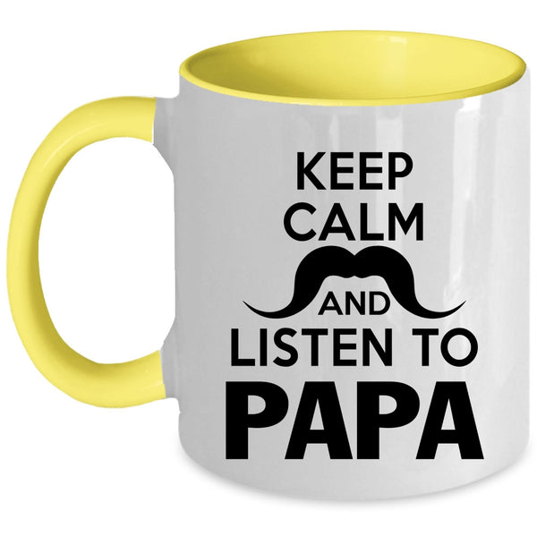 Awesome Papa Coffee Mug, Keep Calm And Listen To Papa Accent Mug
