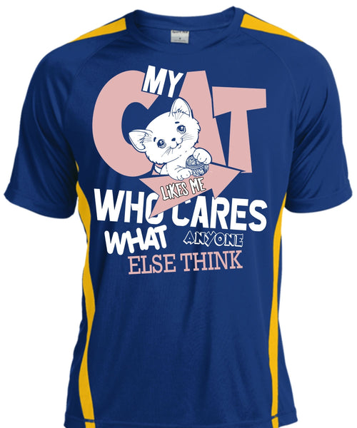 My Cat Likes Me Who Cares T Shirt, My Favorite T Shirt, Cool Shirt