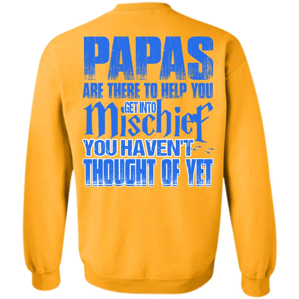 I Love Papa T Shirt, Papas Are There To Help You Sweatshirt