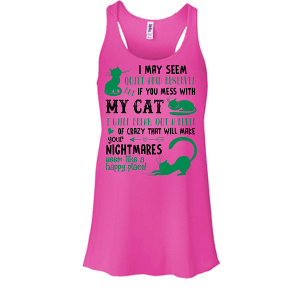 If You Mess With My Cat I Will Break Out A Level Of Crazy Shirt, Cute Cat Shirt