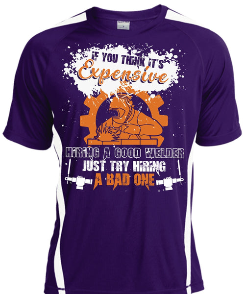 Hiring A Good Welder T Shirt, Being A Welder T Shirt, Cool Shirt