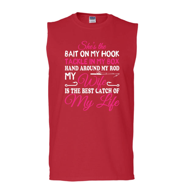 Wife Is The Best Catch Of My Wife Shirt, Cool Fishing Shirt (Men's Cotton Sleeveless)