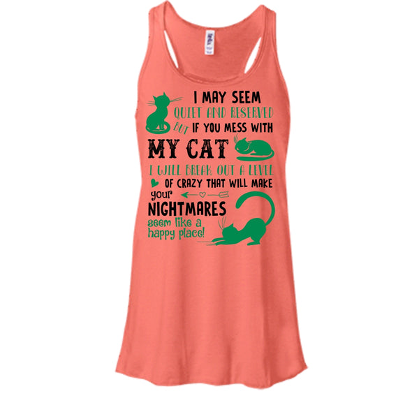 If You Mess With My Cat I Will Break Out A Level Of Crazy Shirt, Cute Cat Shirt