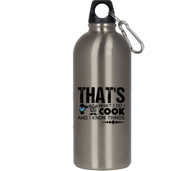 That's What I Do I Cook 20 oz Stainless Steel Bottle,Funny Gift For Chef Outdoor Sports Water Bottle