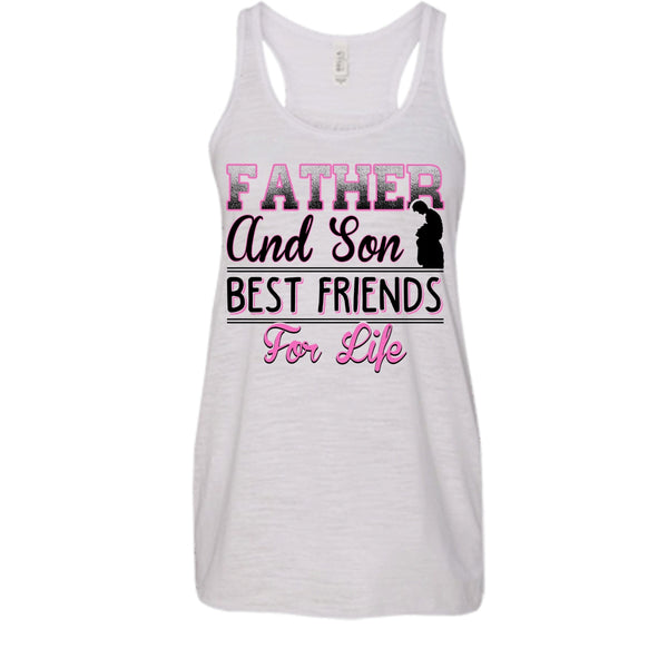 Father And Son Best Friend For Life Shirt, Best Dad Ever Shirt