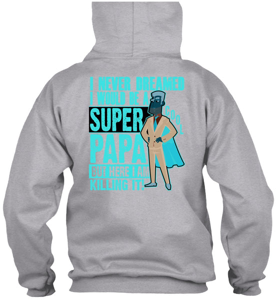 I Would Be A Cool Papa T Shirt, I Love Papa T Shirt