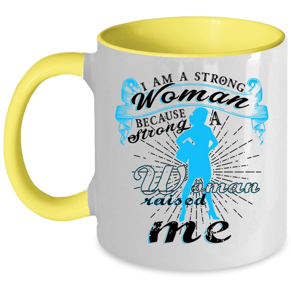 Cute Gift For Strong Woman Coffee Mug, I Am A Stong Woman Accent Mug