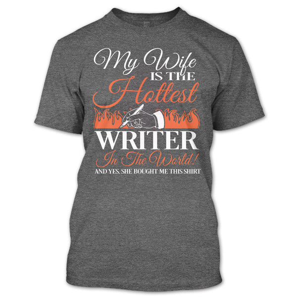 My Wife Is The Hottest Writer In The World T Shirt, I Am A Coolest Writer's Husband T Shirt