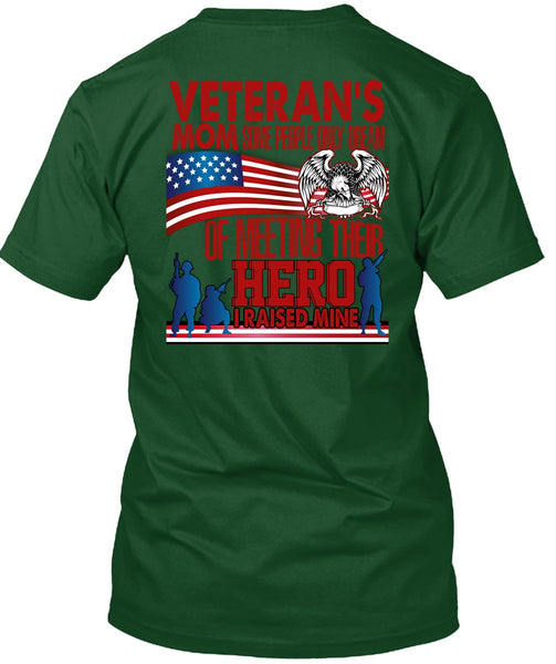 Veteran's Mom T Shirt, Being A Veteran T Shirt