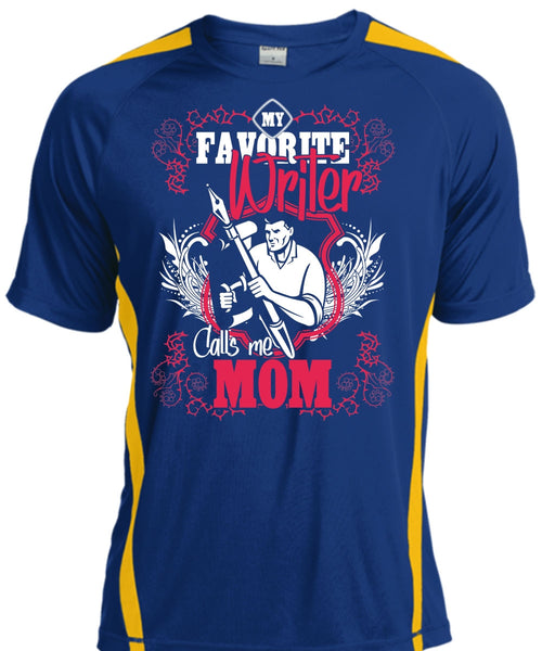 My Favorite Writer T Shirt, Calls Me Mom T Shirt, Cool Shirt