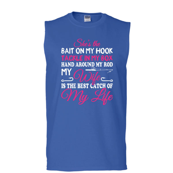 Wife Is The Best Catch Of My Wife Shirt, Cool Fishing Shirt (Men's Cotton Sleeveless)