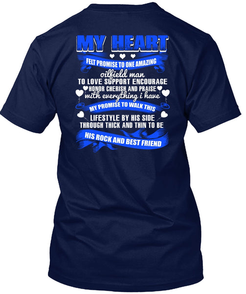 Promise To One Amazing Oilfield Man T Shirt, My Favorite T Shirt