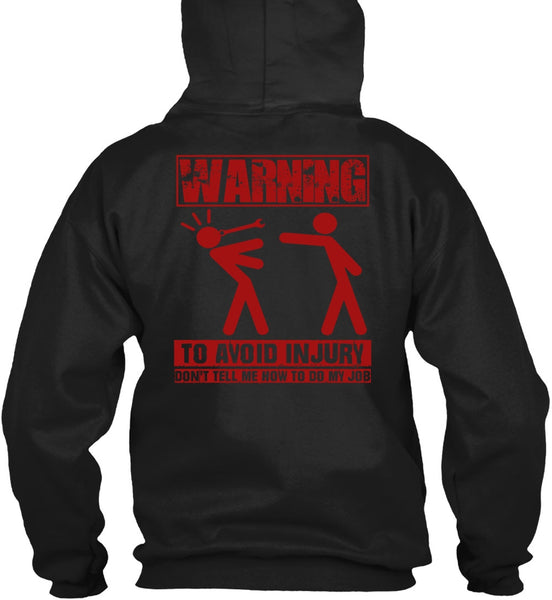 Warning To Avoid Injury T Shirt, Being A Mechanic T Shirt