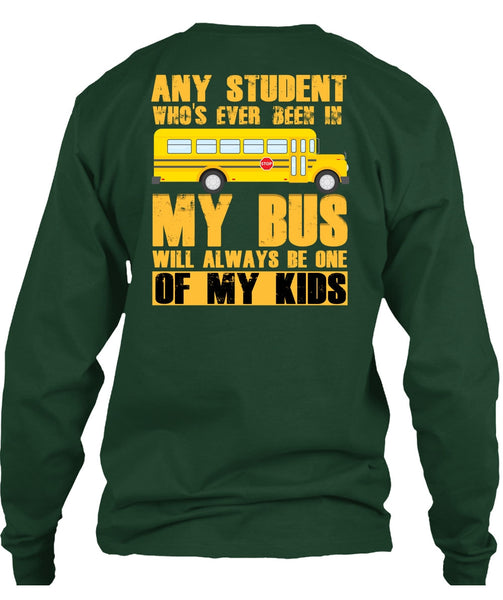 Any Student Who's Ever Been In My Bus T Shirt, I Love Bus T Shirt