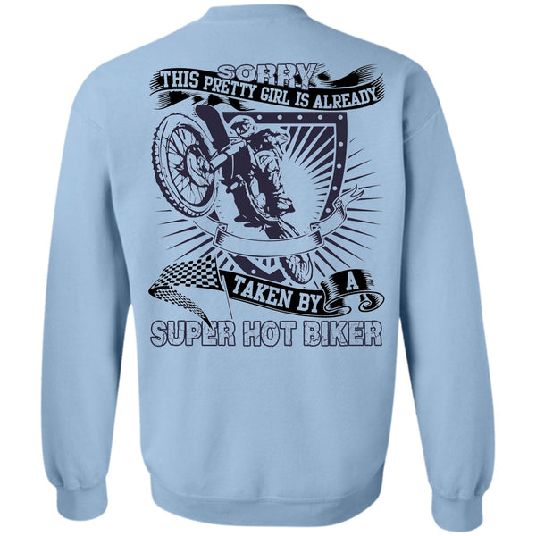 I Love Biking T Shirt, Taken By A Hot Biker Sweatshirt