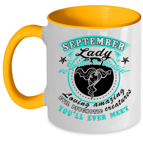 The Sweetest Most Beautiful Coffee Mug, September Lady Accent Mug
