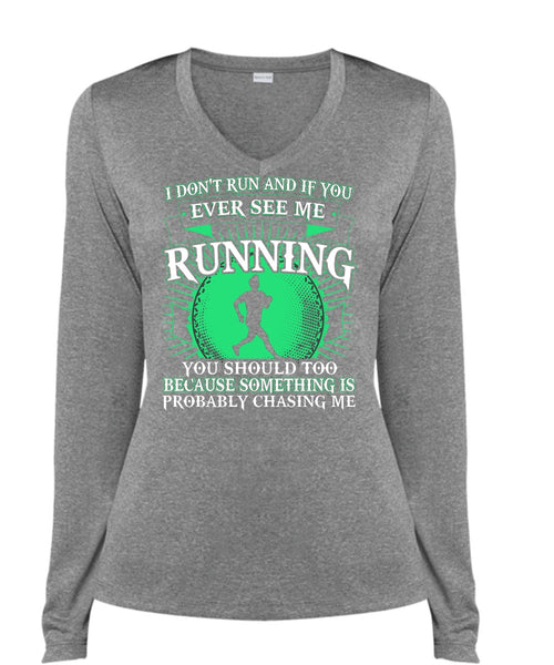 See Me Running T Shirt, I Don't Run T Shirt, Cool Shirt (Ladies LS Heather V-Neck)