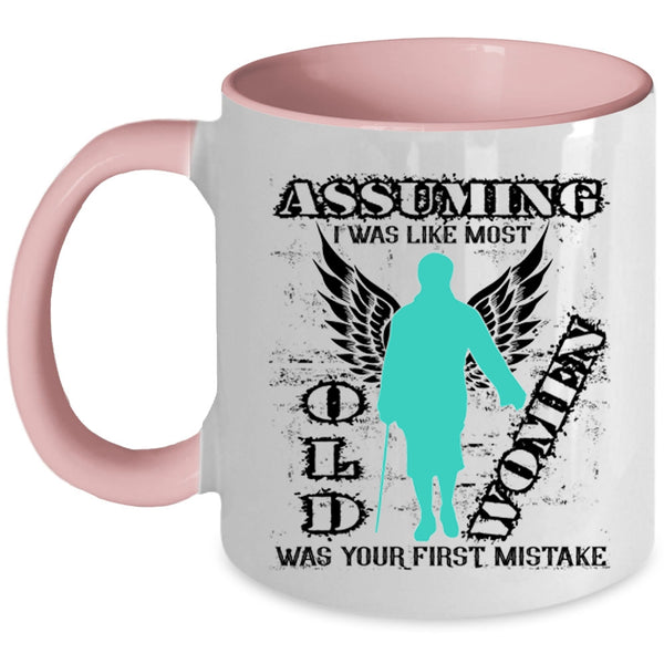 Best Grandma Ever Coffee Mug, I was Like Most Old Women Accent Mug