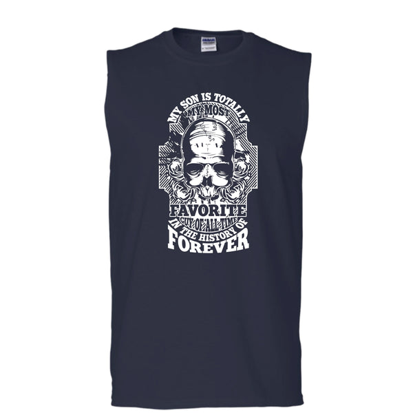 My Son T Shirt, My Most Favorite Guy Of All Time T Shirt, Cool T Shirt (Men's Cotton Sleeveless)