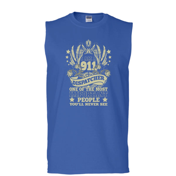 I'm A Dispatcher T Shirt, Gift For Dispatcher T Shirt, Cool T Shirt (Men's Cotton Sleeveless)