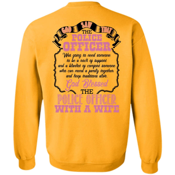 I Love Police T Shirt, God Blessed The Police Officer With A Wife Sweatshirt