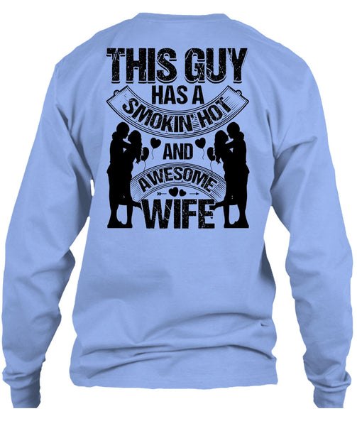 Smoking Hot And Awesome Wife T Shirt, I Love Husband T Shirt