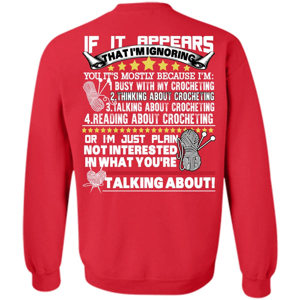 Being A Knitter T Shirt, I Love Crocheting Sweatshirt