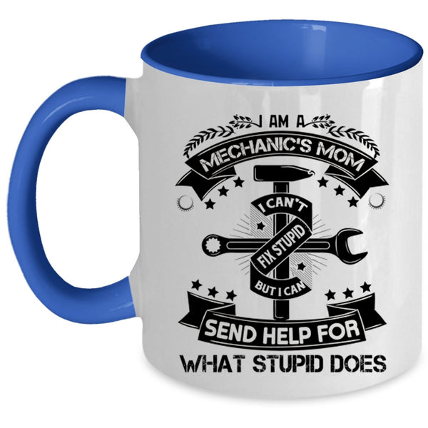 Awesome Mechanic's Mom Coffee Mug, I Am A Mechanic's Mom Accent Mug