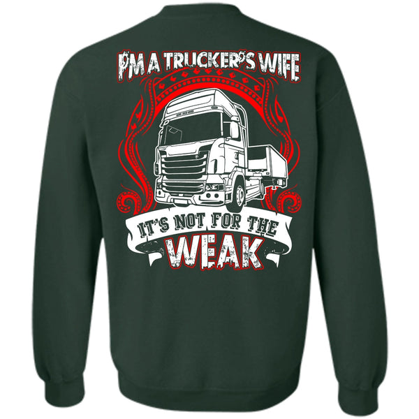 It's Not For The Weak T Shirt, I Love Wife Sweatshirt