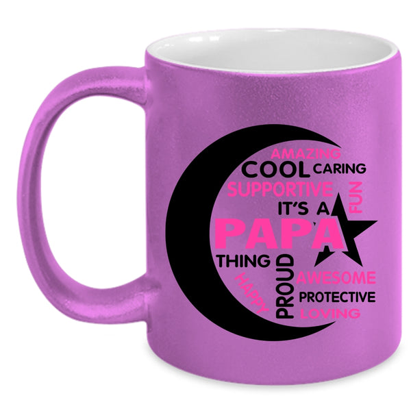 Proud To Be Papa Coffee Mug, It's Papa Thing Accent Mug