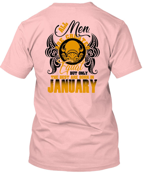 The Best Are Born In January T Shirt, I Love Man T Shirt