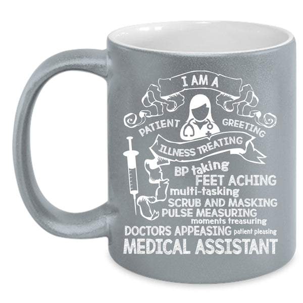 I Am A Medical Assistant Coffee Mug, Cool Assistant Coffee Cup