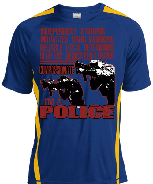 I'm A Police T Shirt, Motivated Hard Working T Shirt, Cool Shirt
