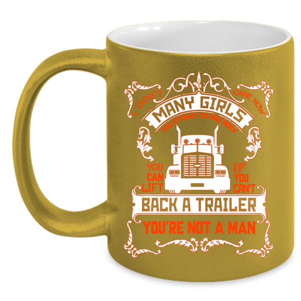 I Don't Care How Many Girls Coffee Mug, Funny Truck Driver Coffee Cup