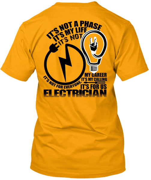 It's For Us Electrician T Shirt, I Love Electrician T Shirt