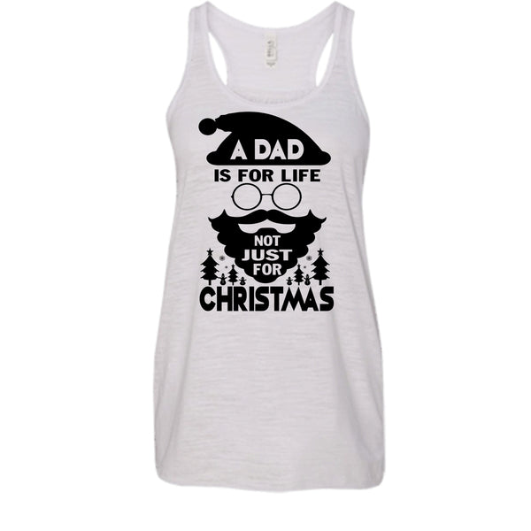 A Dad Is For Life T Shirt, Dad Merry Christmas T Shirt, Awesome t-shirts