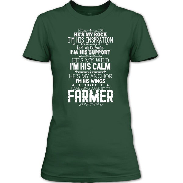 He Is My Rock T Shirt, I Love Being Loved By My Farmer T Shirt