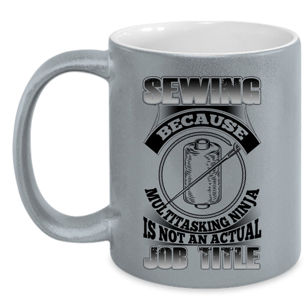 Not An Actual Job Title Coffee Mug, Sewing Accent Mug