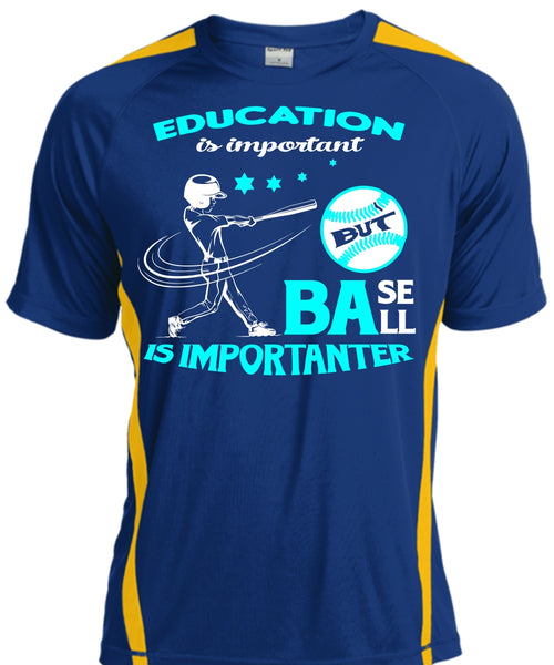 Education Is Important But Baseball Is Importanter T Shirt, Sport T Shirt
