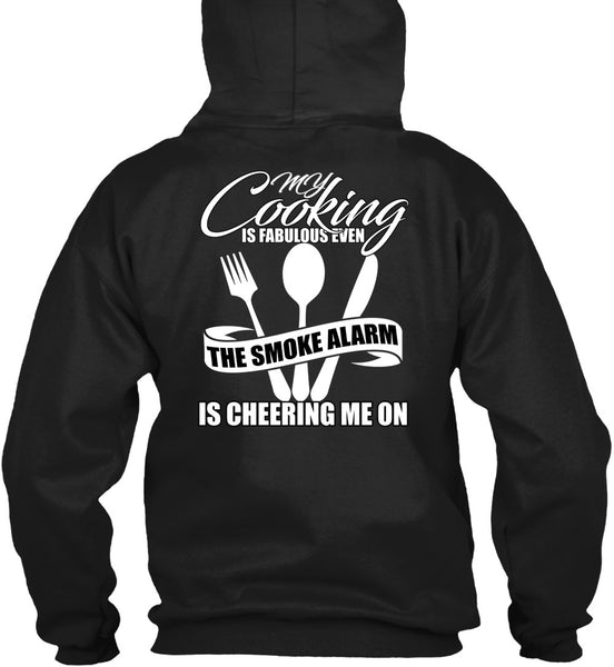 My Cooking Is Fabulous Even T Shirt, Being A Chef T Shirt