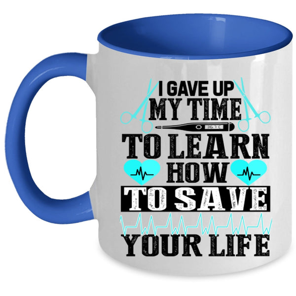 Awesome Nurse Coffee Mug, How To Save Your Life Accent Mug