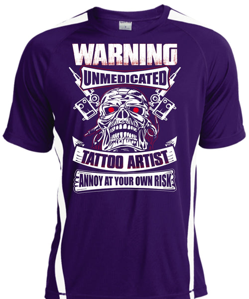 Warning Unmedicated Tattoo Artist T Shirt, My Favorite T Shirt, Cool Shirt