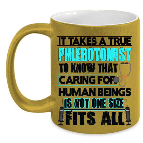 Cute Nurse Coffee Mug, It Takes A True Phlebotomist To Know Accent Mug