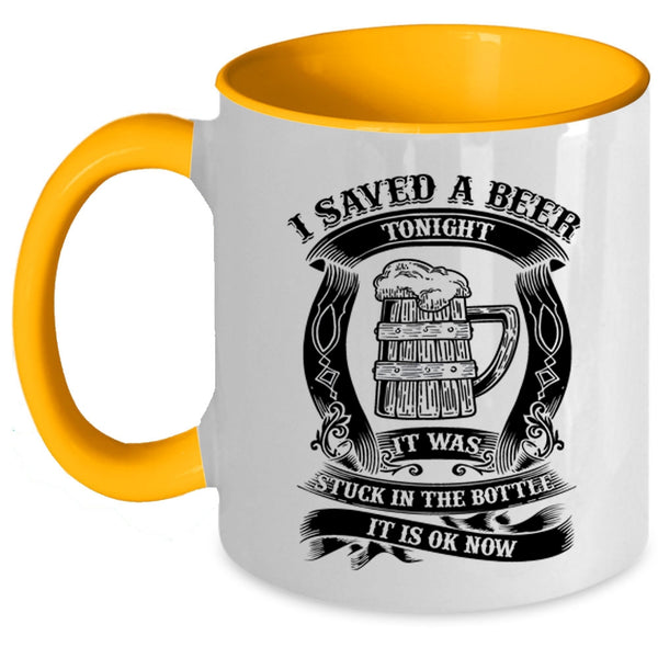 Funny Drinking Beer Coffee Mug, I Saved A Beer Tonight Accent Mug