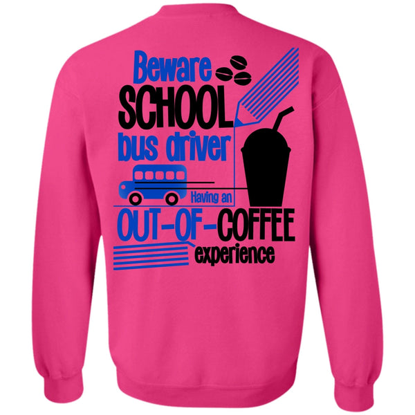 I Love Bus T Shirt, Beware School Bus Driver Sweatshirt