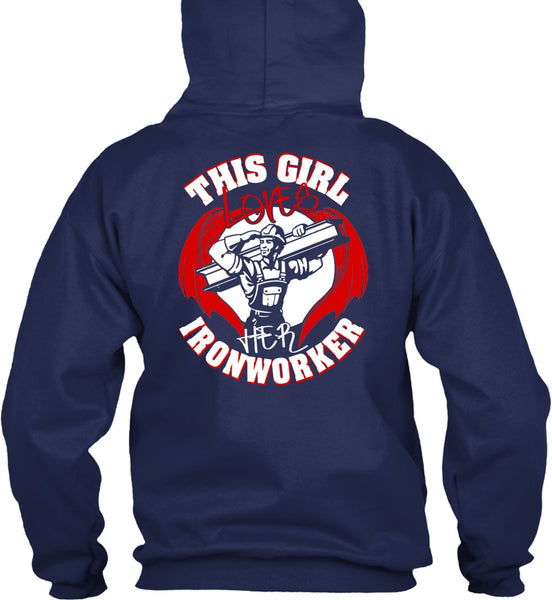 This Girl Loves Her Ironworker T Shirt, Being An Ironworker T Shirt